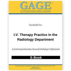 IV Therapy in the Radiology Department  CE Course